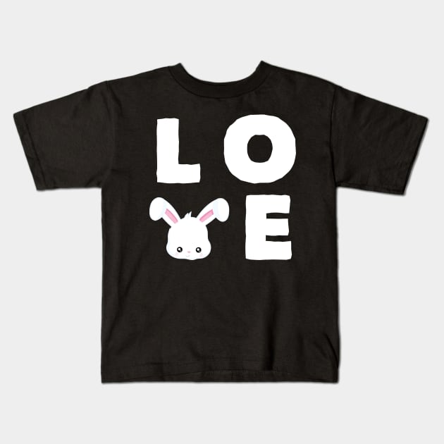 Love Easter Bunny Funny Easter Kids T-Shirt by trendingoriginals